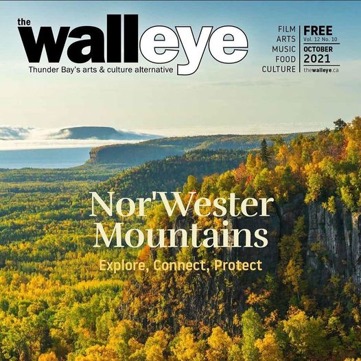 THE WALLEYE The Walleye - Thunder Bay Arts and Culture Mag